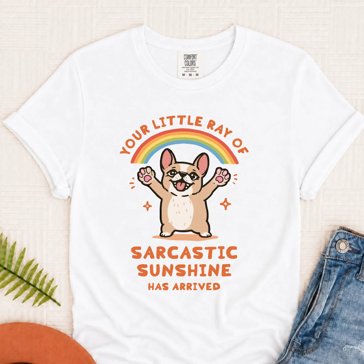 Custom Frenchie Sarcastic Ray of Sunshine Unisex Tshirt White