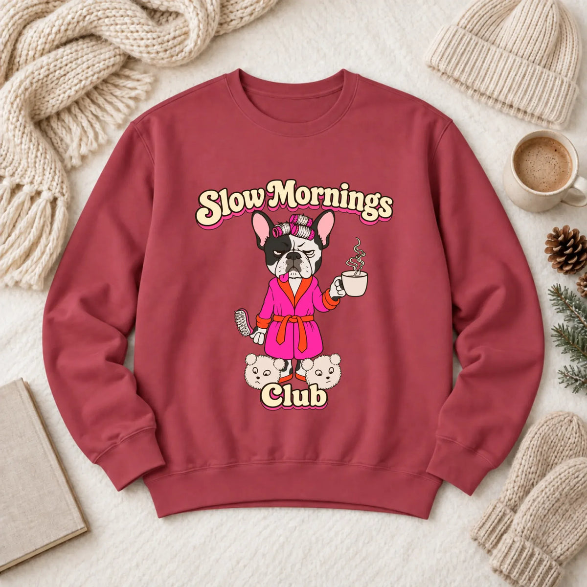 Custom Frenchie Slow Mornings Club Unisex Sweatshirt Crimson