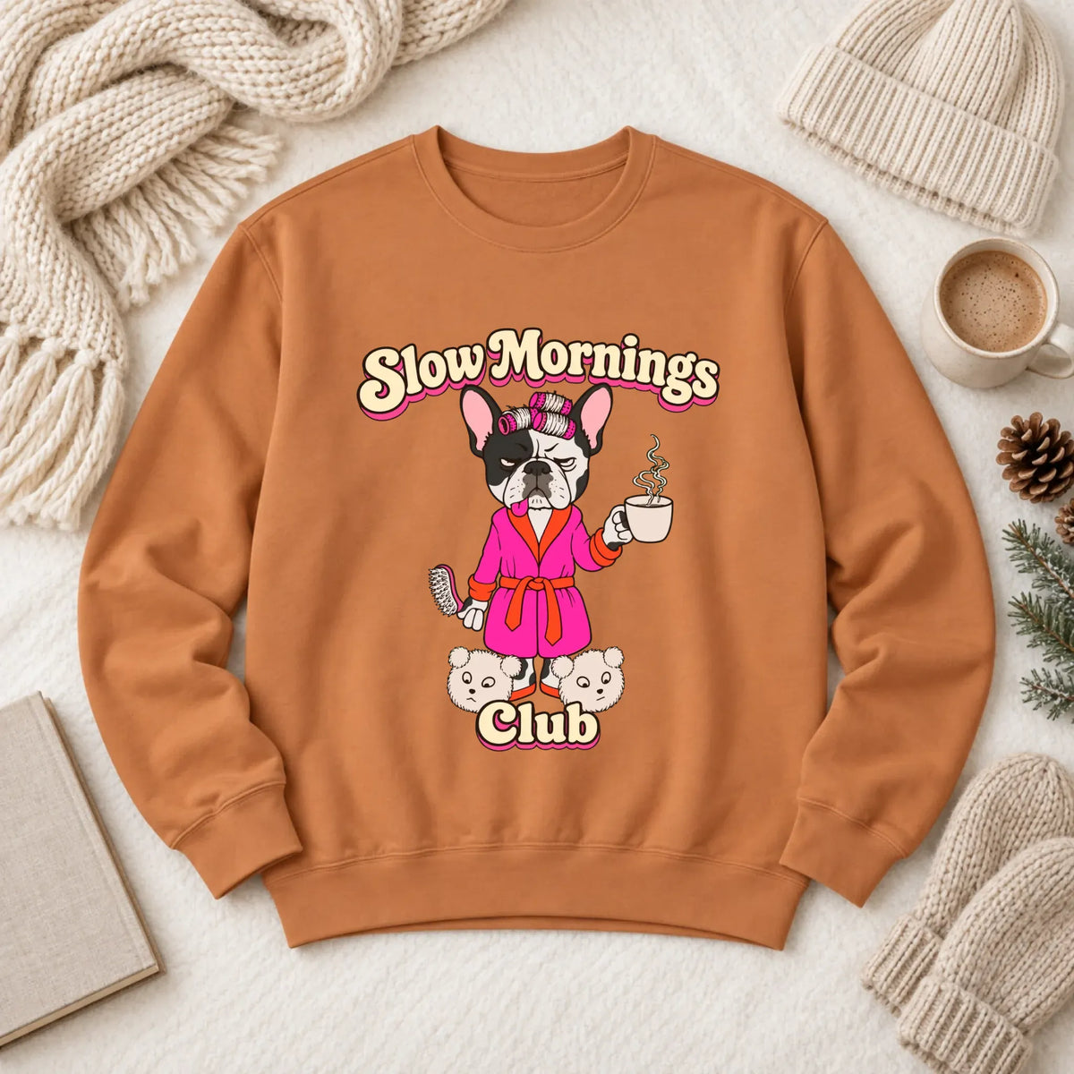 Custom Frenchie Slow Mornings Club Unisex Sweatshirt Yam