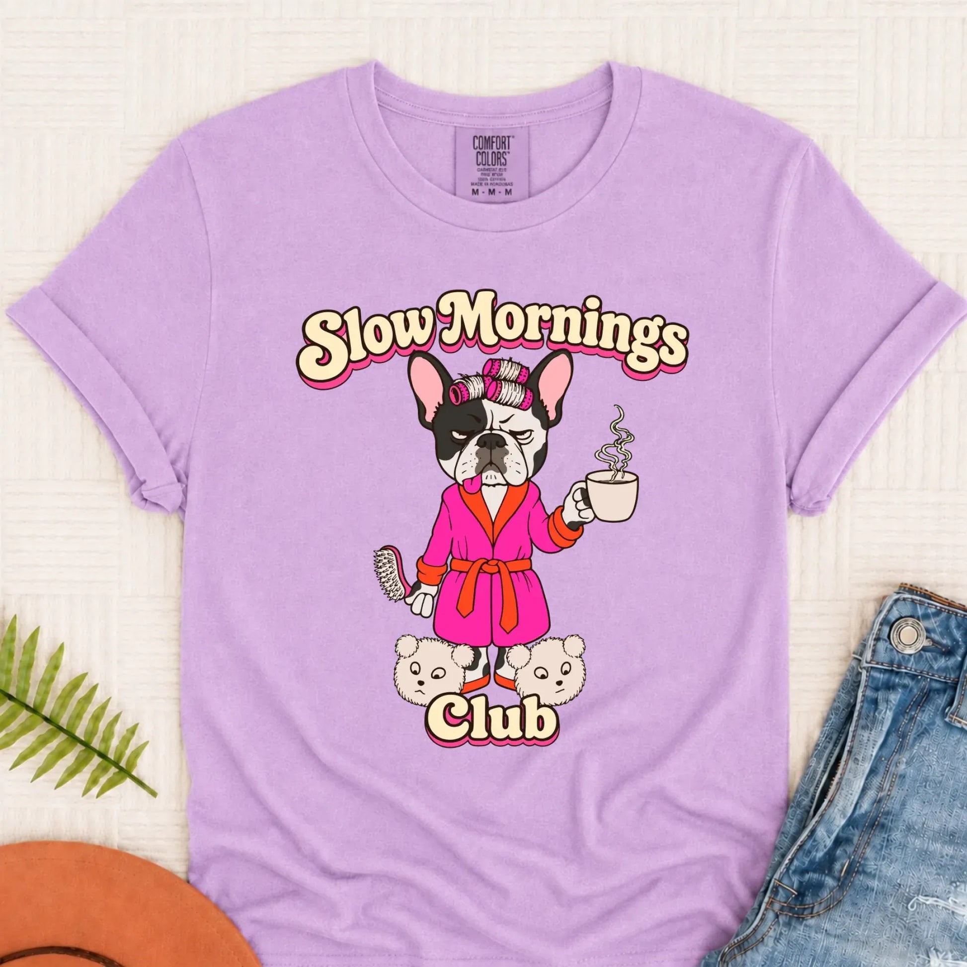 Custom Frenchie Slow Mornings Club Unisex Tshirt Orchid