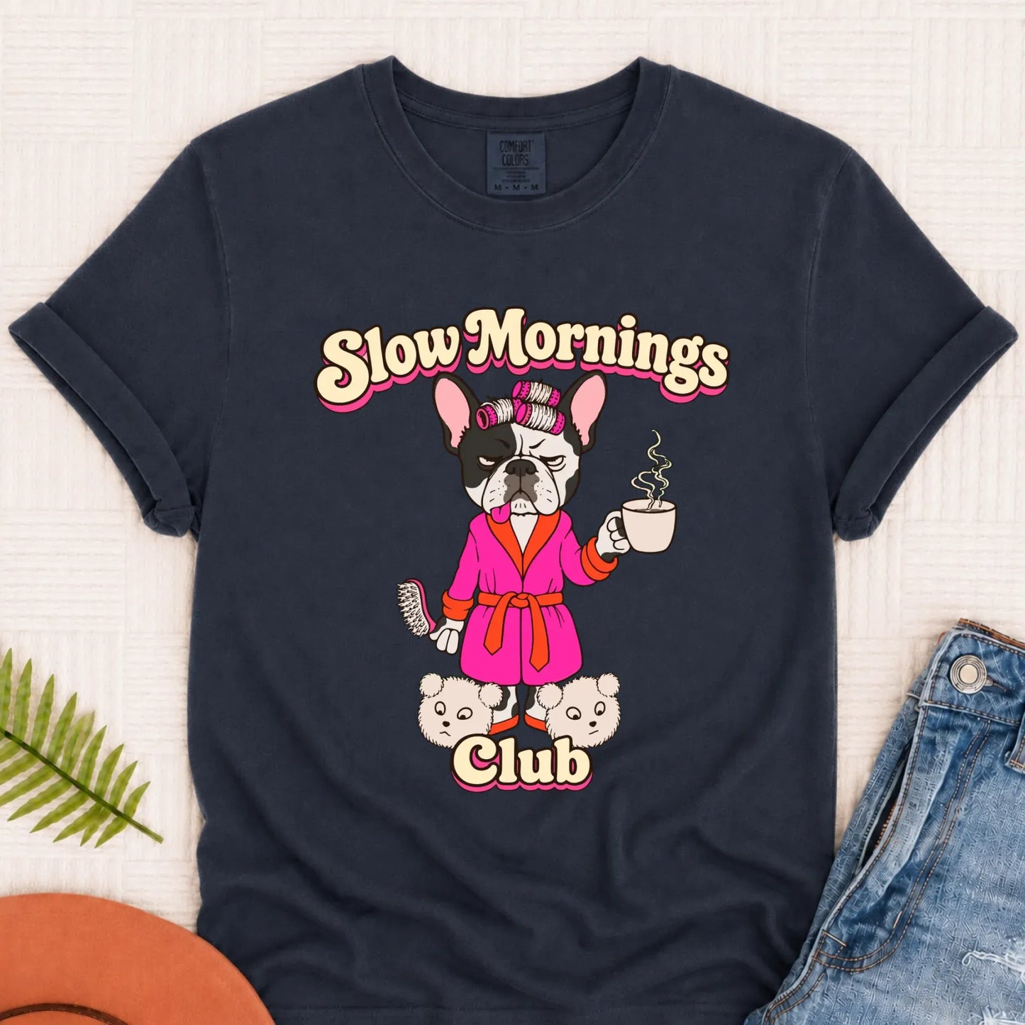 Custom Frenchie Slow Mornings Club Unisex Tshirt Navy