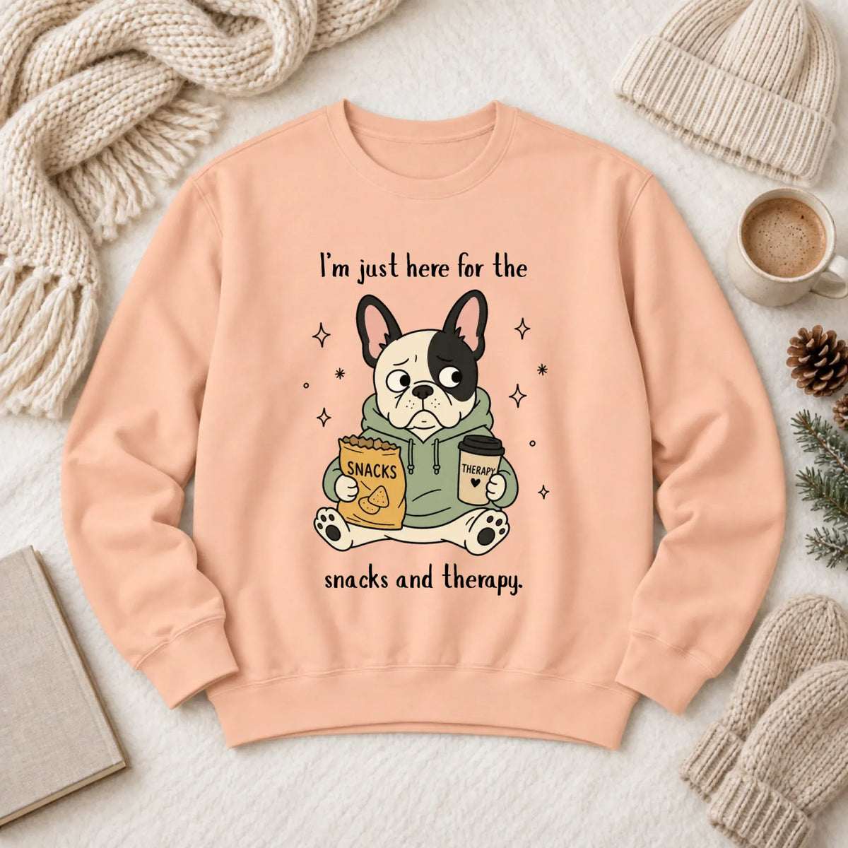 Custom Frenchie Snacks and Therapy Unisex Sweatshirt Peachy