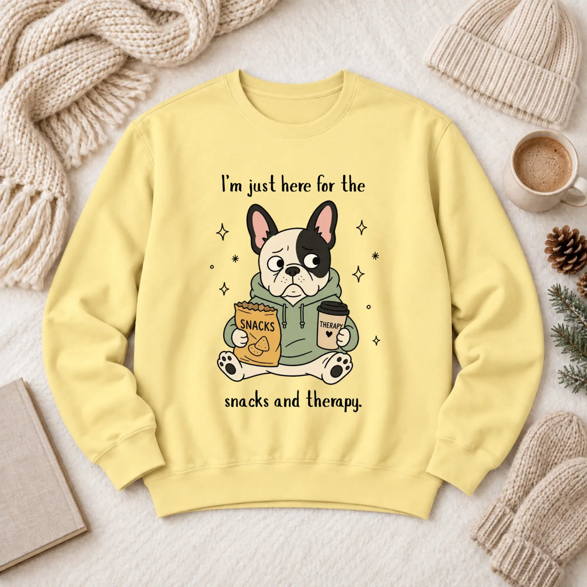 Custom Frenchie Snacks and Therapy Unisex Sweatshirt Butter