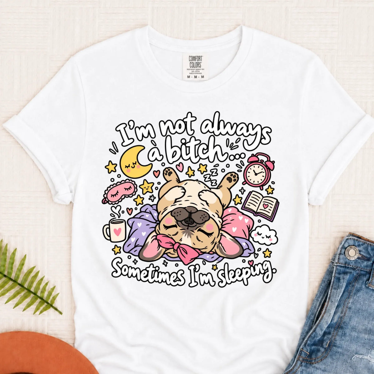 Custom Frenchie Sometimes Sleeping Snark Unisex TShirt White