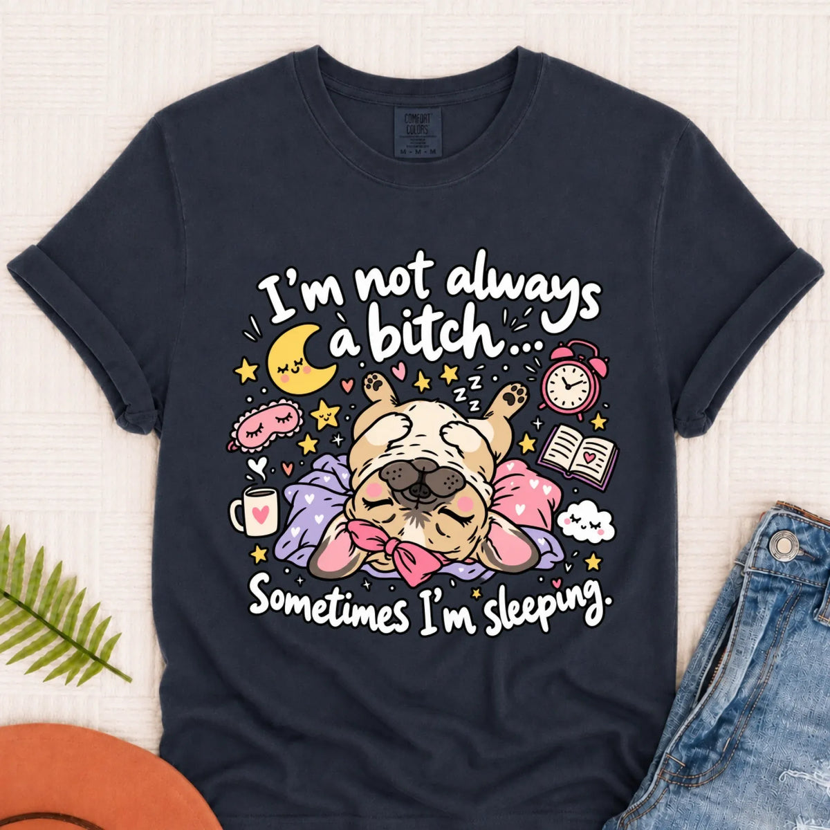 Custom Frenchie Sometimes Sleeping Snark Unisex TShirt Navy