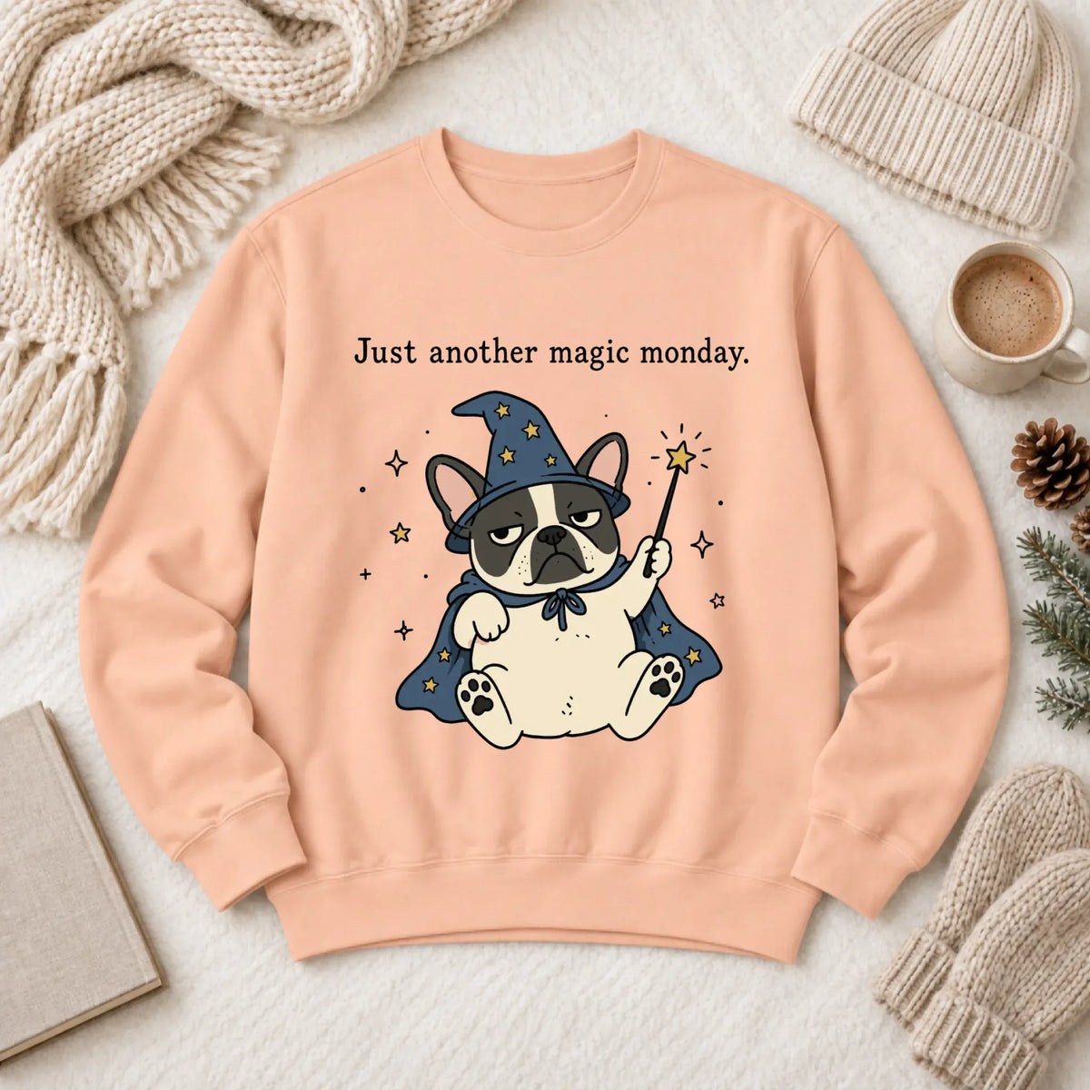 Sweatshirt Peachy / S Custom Frenchie Work Humor Magic Monday Unisex Sweatshirt
