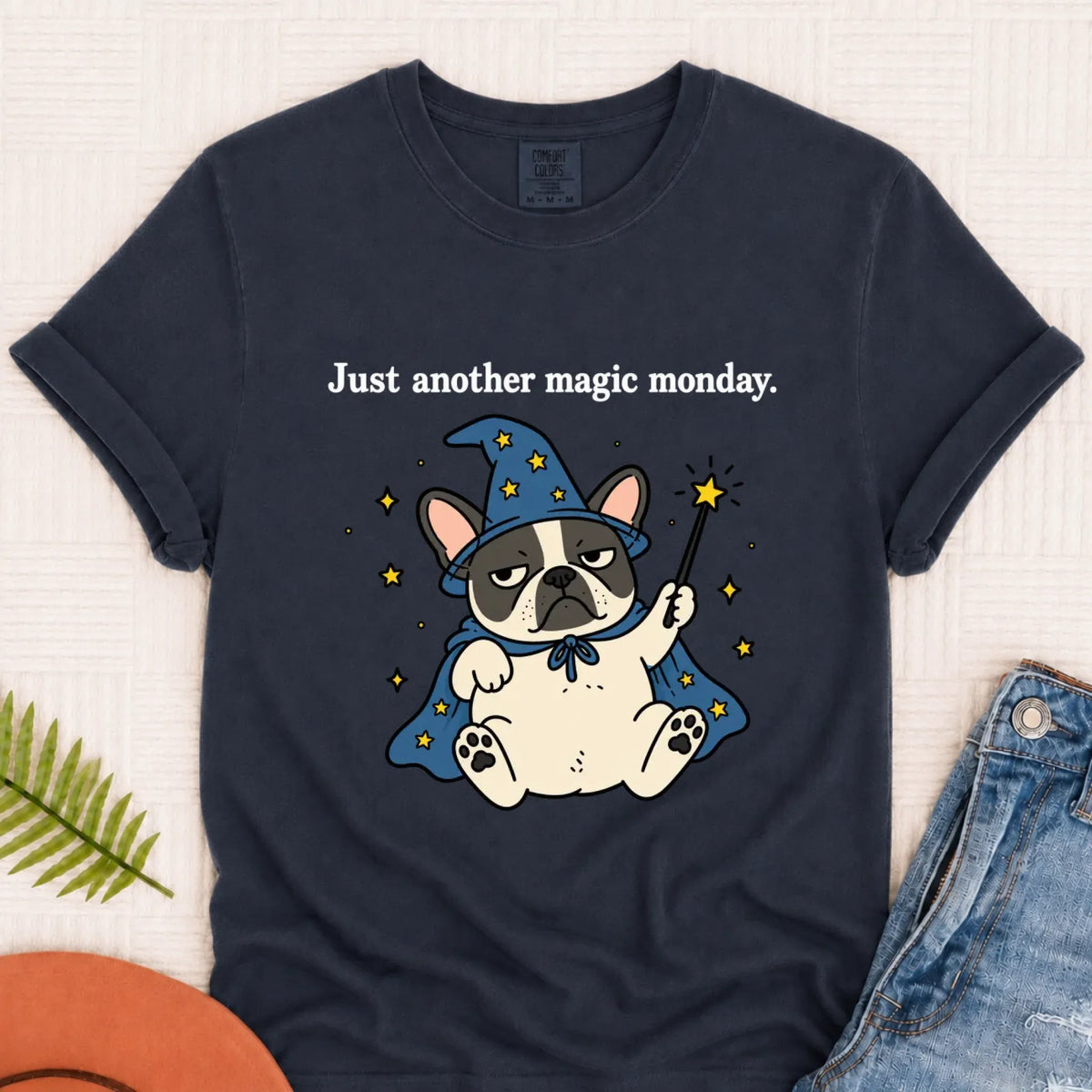T-Shirt Navy / S Custom Frenchie Work Humor Magic Monday Unisex TShirt