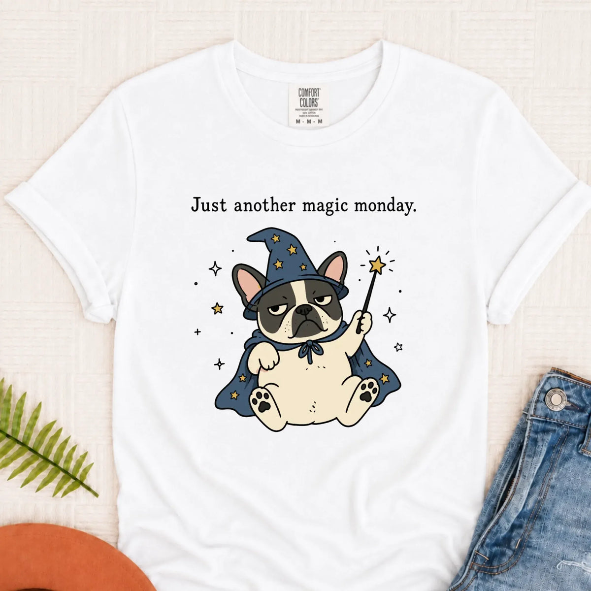 T-Shirt White / S Custom Frenchie Work Humor Magic Monday Unisex TShirt