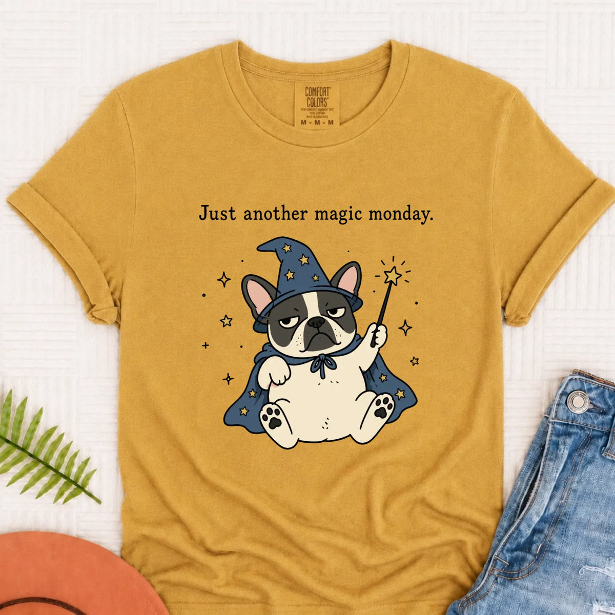 T-Shirt Mustard / S Custom Frenchie Work Humor Magic Monday Unisex TShirt
