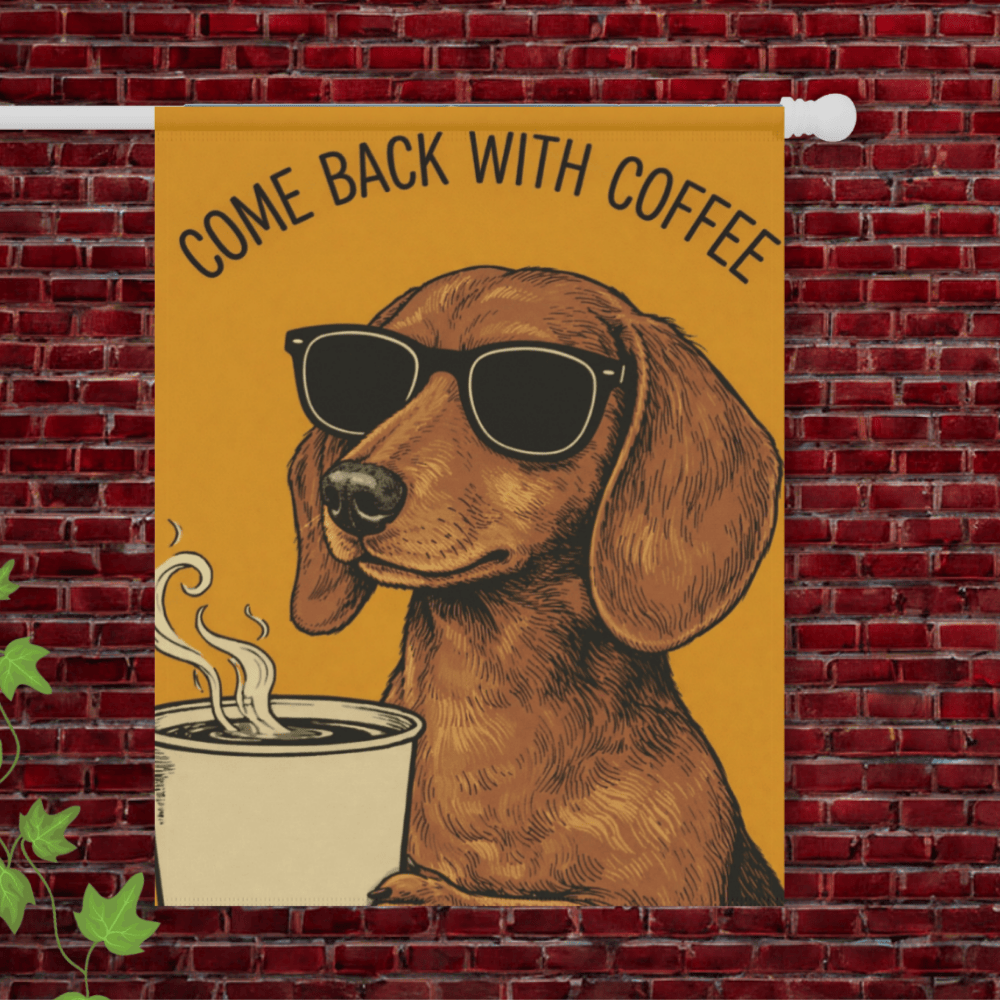 Dachshund Coffee Lover Dog Yard Flag 24.5'' × 32''