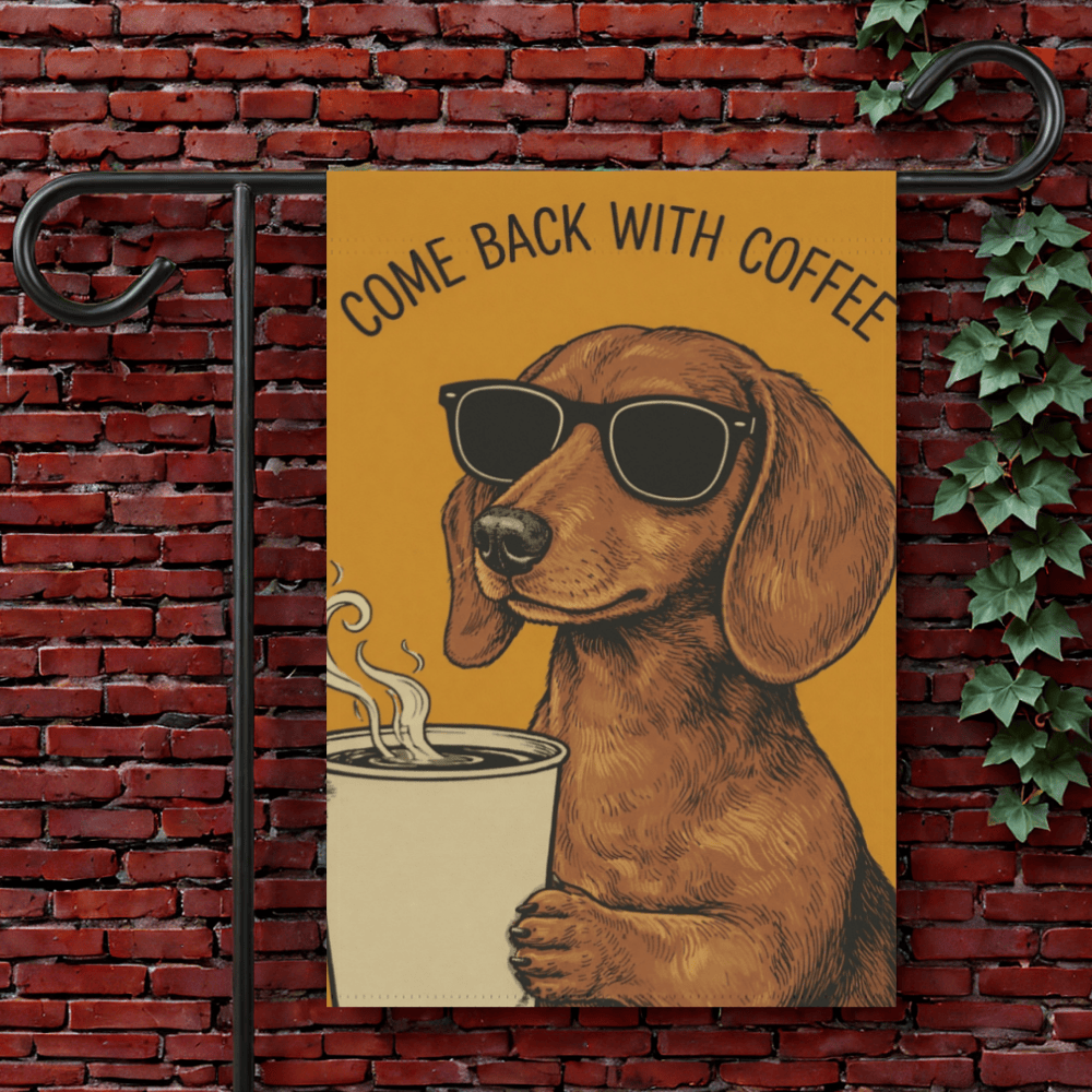 Dachshund Coffee Lover Dog Yard Flag 12'' × 18''