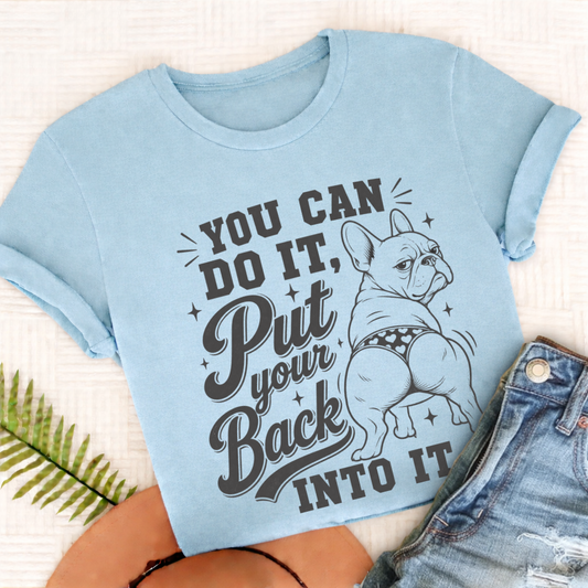 French Bulldog Back Into It Unisex TShirt Chambray