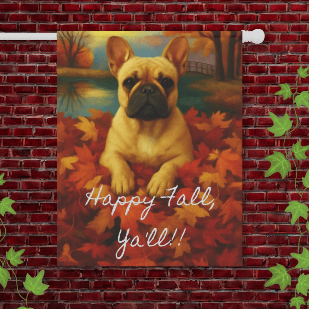 Fawn French Bulldog Fall Ya'll Garden Flag 24.5'' × 32''