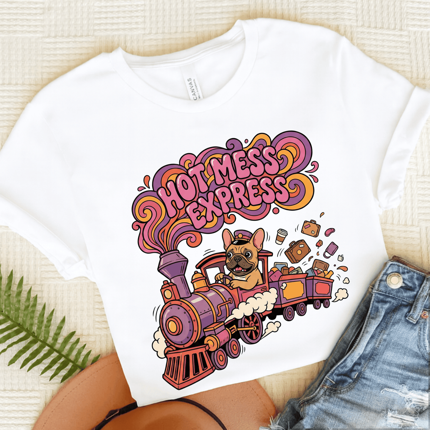 Fawn Frenchie Funny Hot Mess Unisex TShirt White