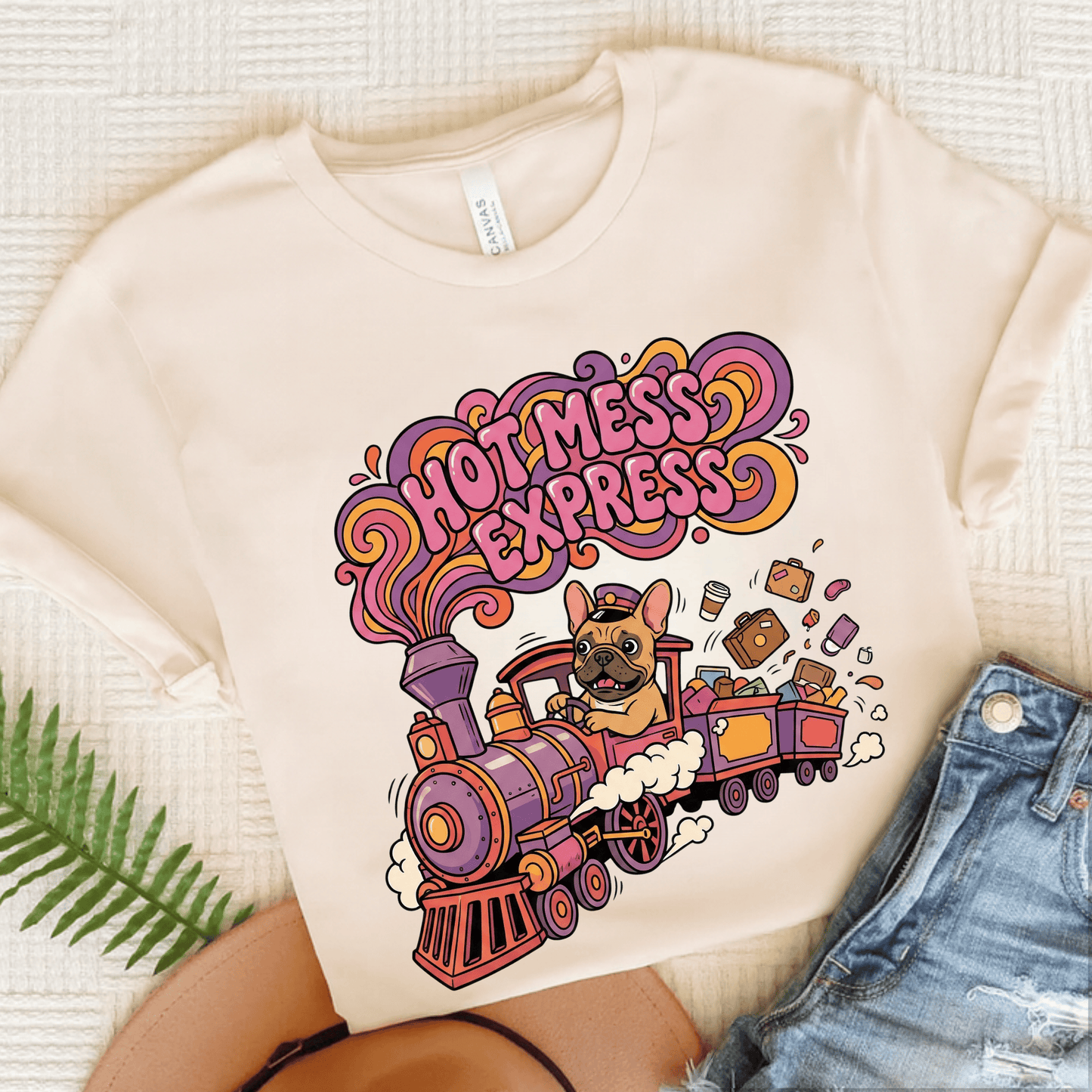 Fawn Frenchie Funny Hot Mess Unisex TShirt Natural