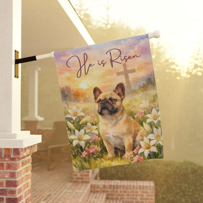 Personalized Frenchie Christian He is Risen Garden Flag