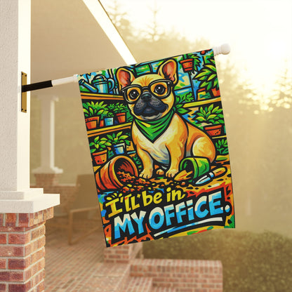 Fawn Frenchie Gardening In My Office Garden Flag