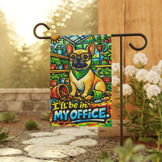 Fawn Frenchie Gardening In My Office Garden Flag