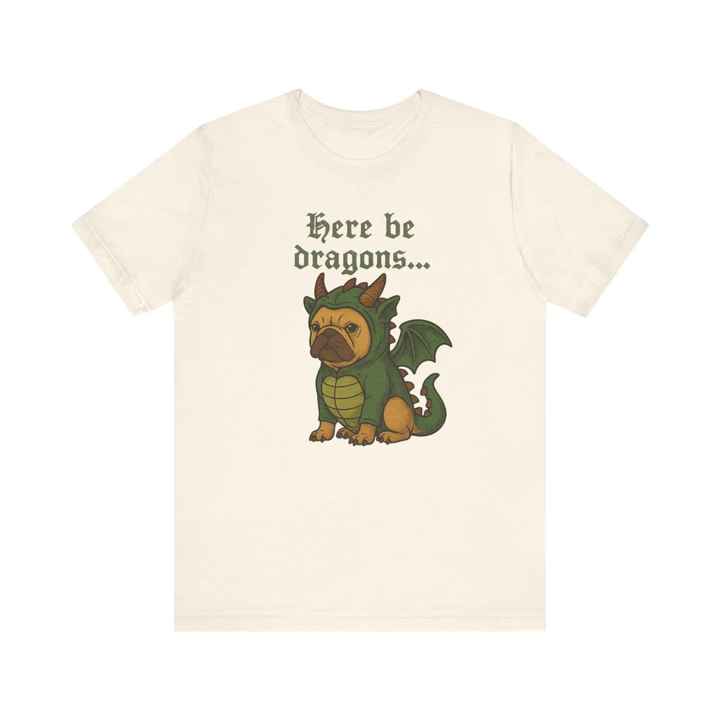 Fawn Frenchie Here Be Dragons TShirt