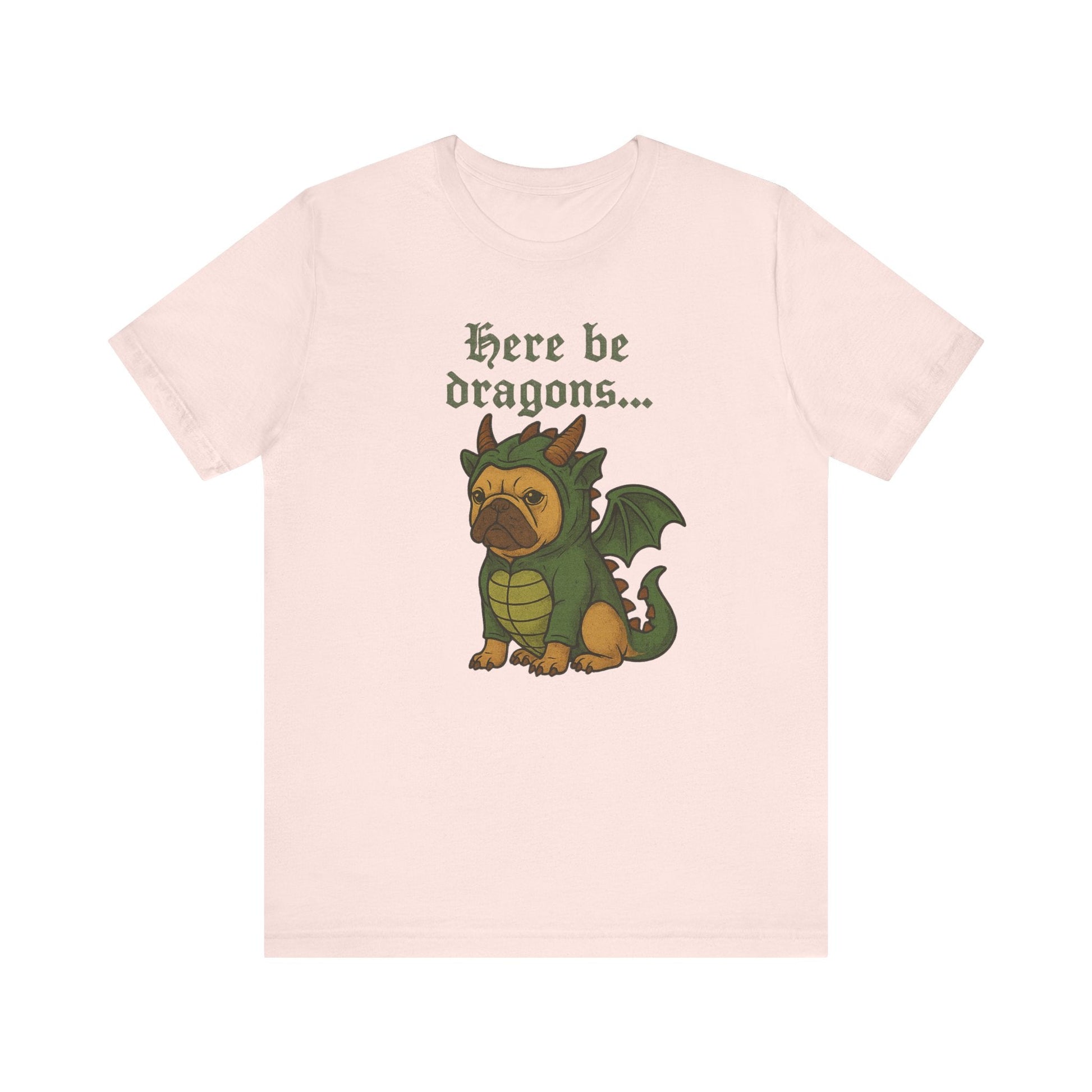 Fawn Frenchie Here Be Dragons TShirt