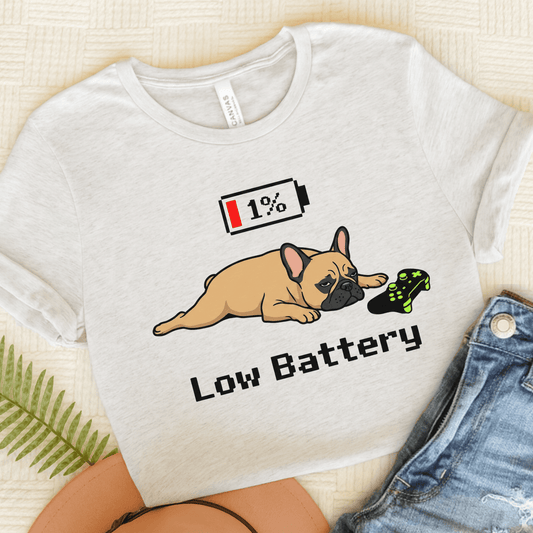 Fawn Frenchie Low Battery Gamer Unisex TShirt Ash