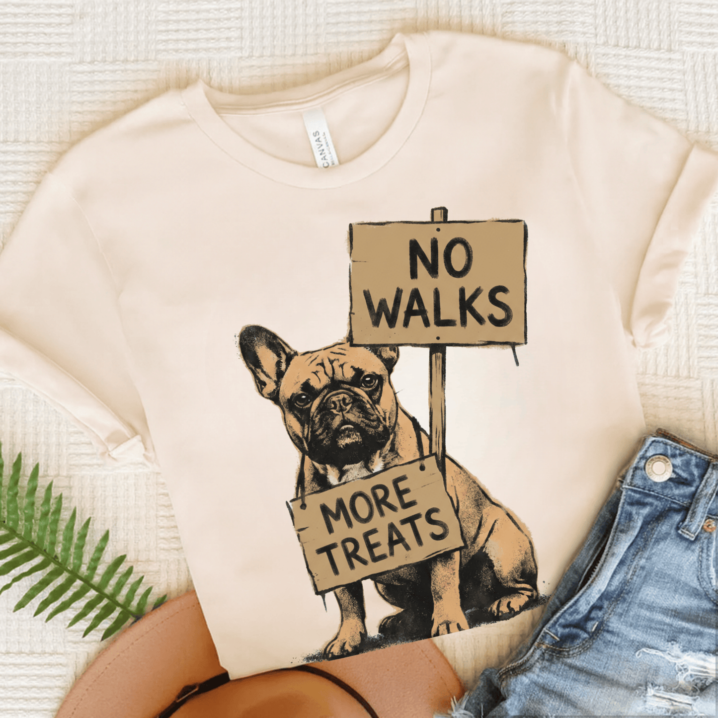 Fawn Frenchie No Walks Protest Unisex TShirt Natural