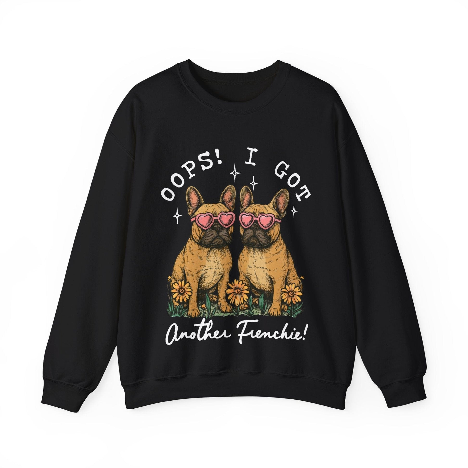 Fawn Frenchie Oops Sweatshirt