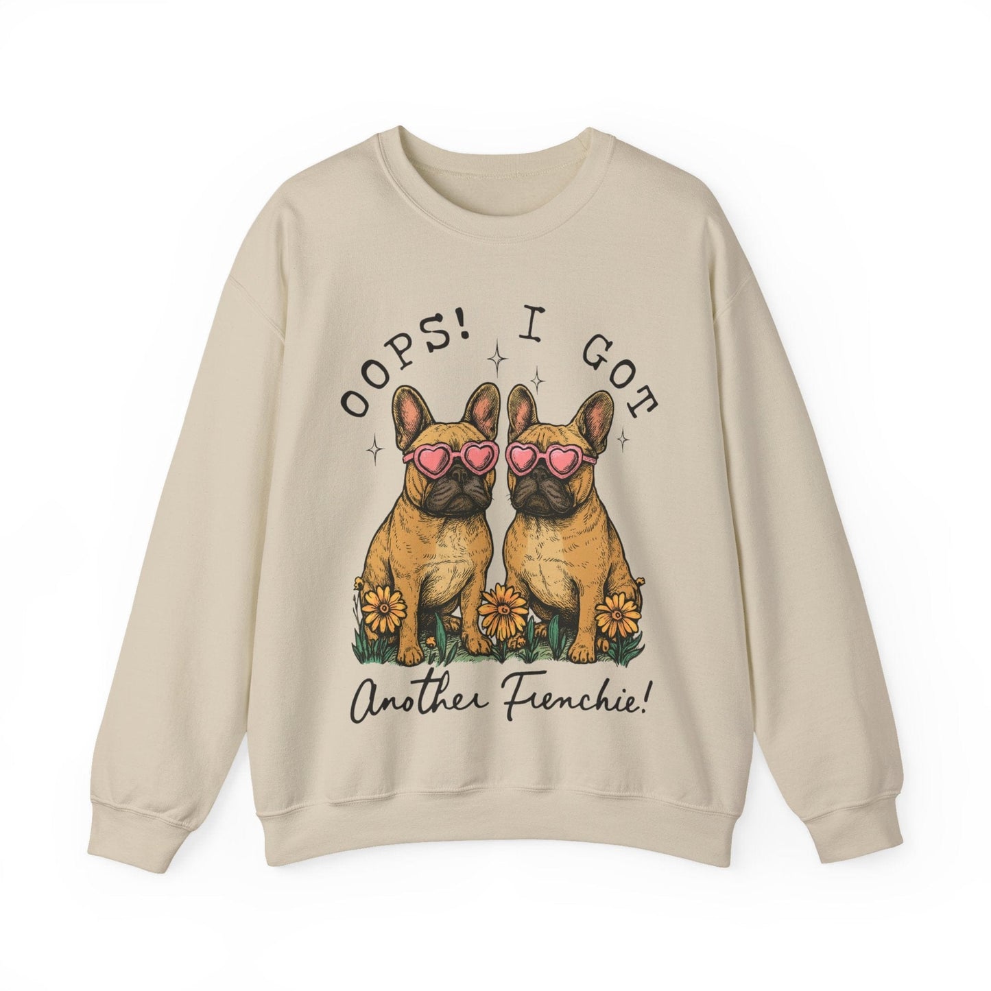 Fawn Frenchie Oops Sweatshirt