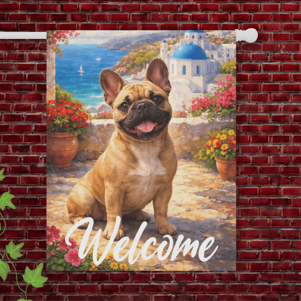 Fawn Frenchie Santorini Greece Garden Flag 24.5'' × 32''