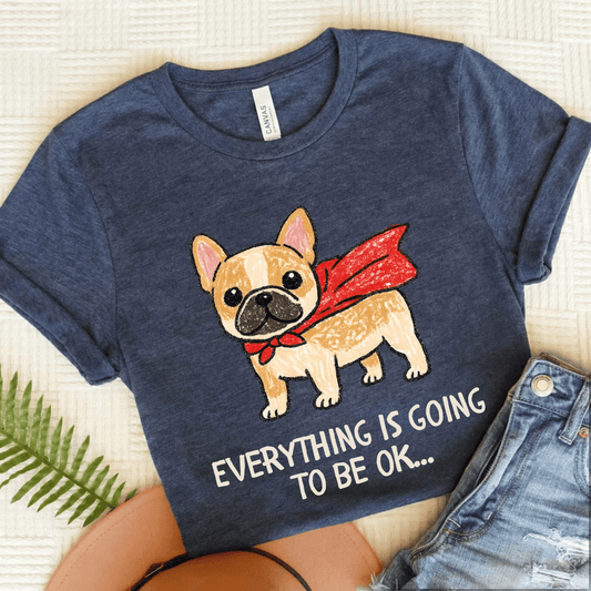 Fawn Frenchie Superhero Everything is OK Unisex TShirt Heather Navy