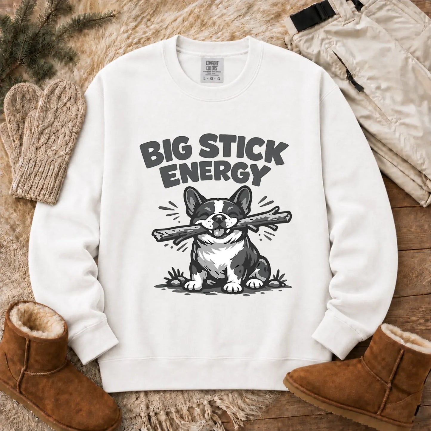 French Bulldog Big Stick Energy Unisex Sweatshirt White