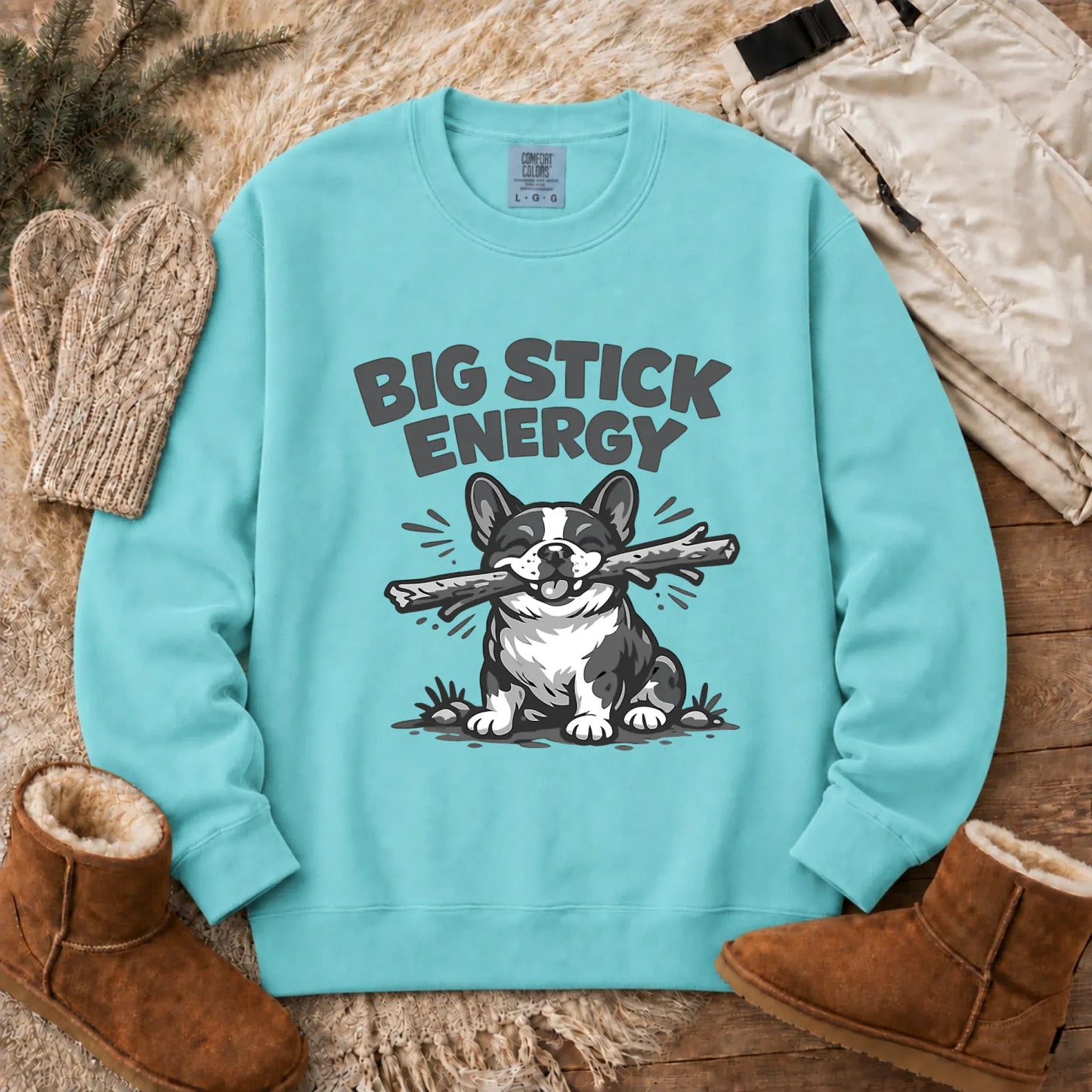 French Bulldog Big Stick Energy Unisex Sweatshirt Chalky Mint