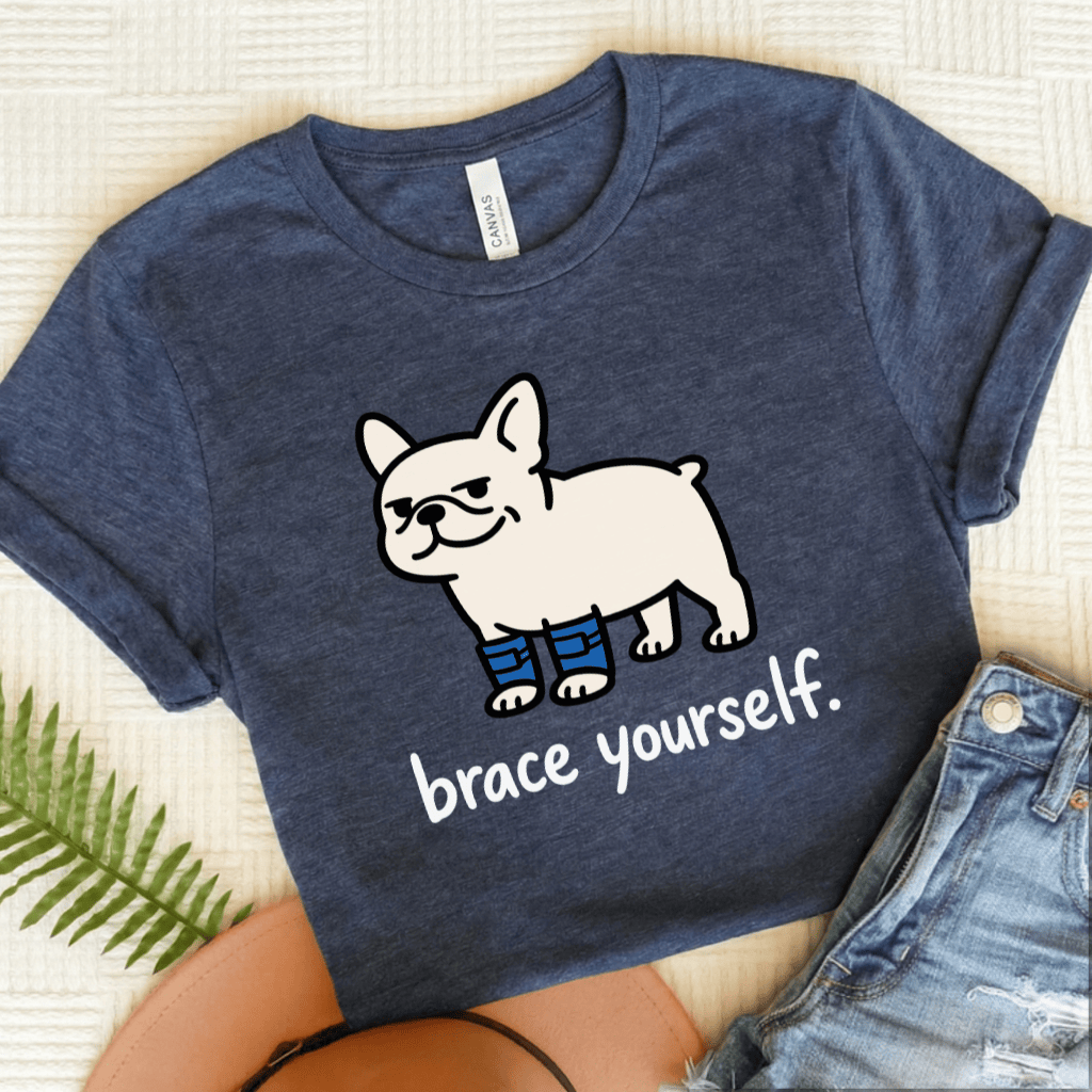 French Bulldog Brace Yourself Unisex Tshirt Heather Navy