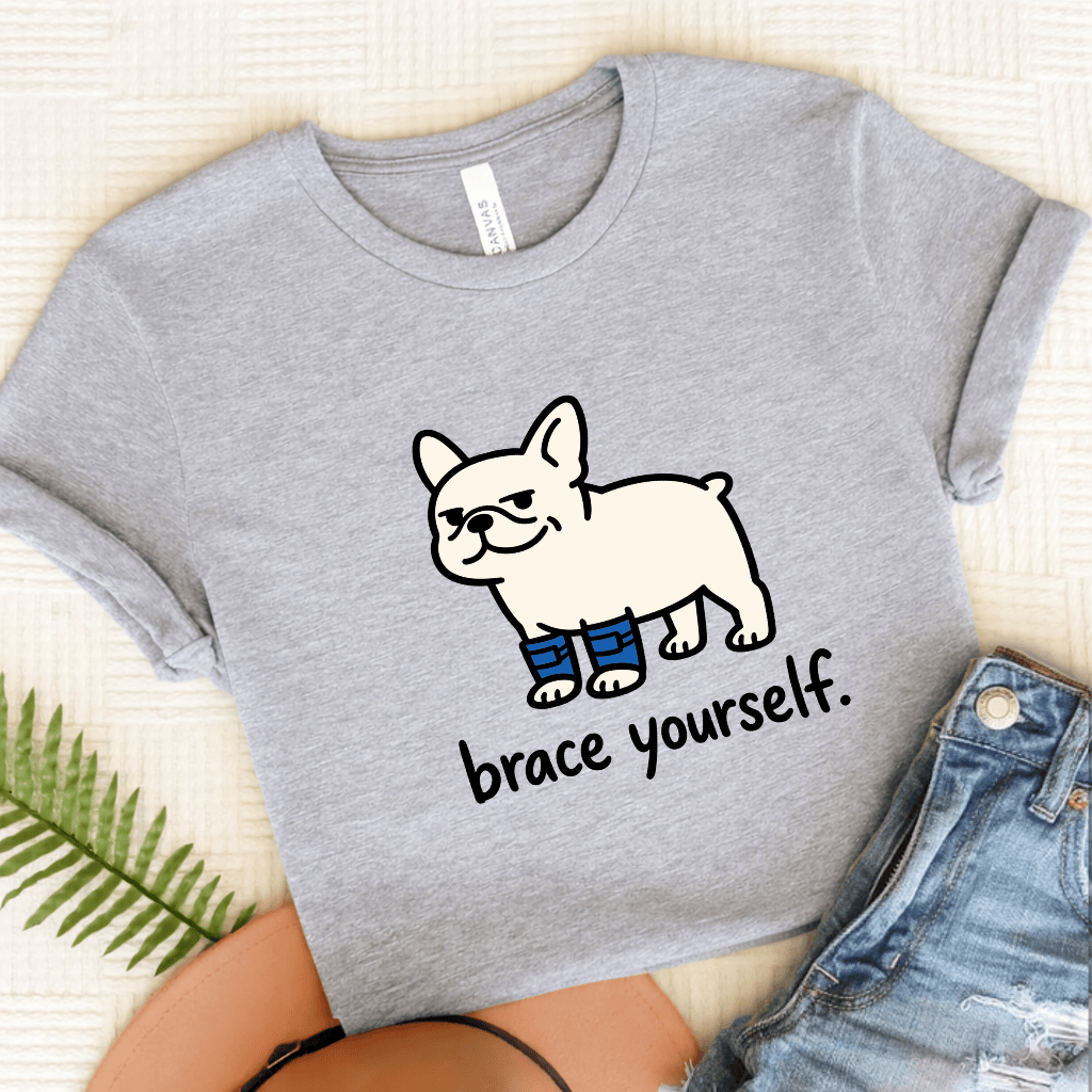 French Bulldog Brace Yourself Unisex Tshirt Athletic Heather