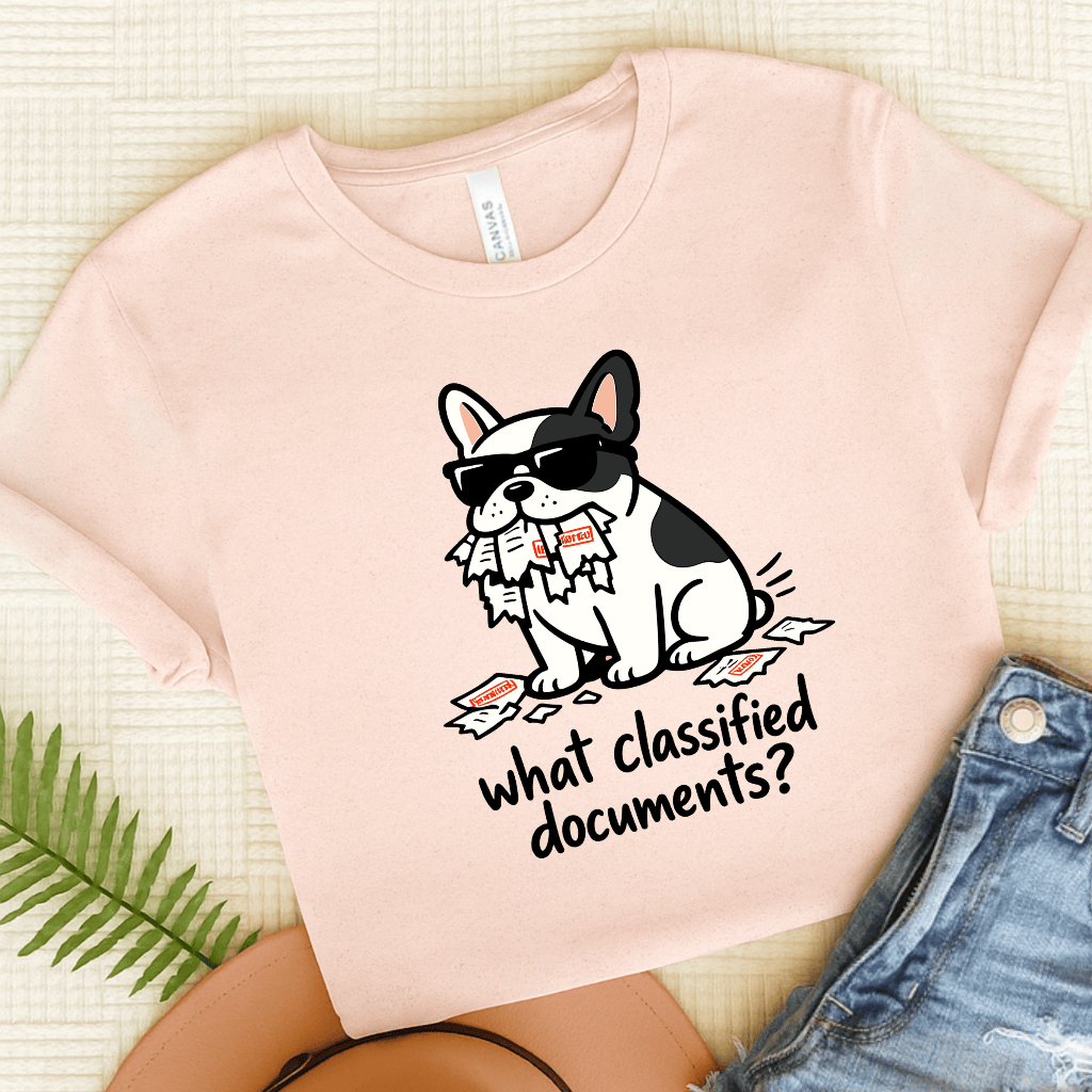 French Bulldog Classified Government Unisex Tshirt Soft Pink