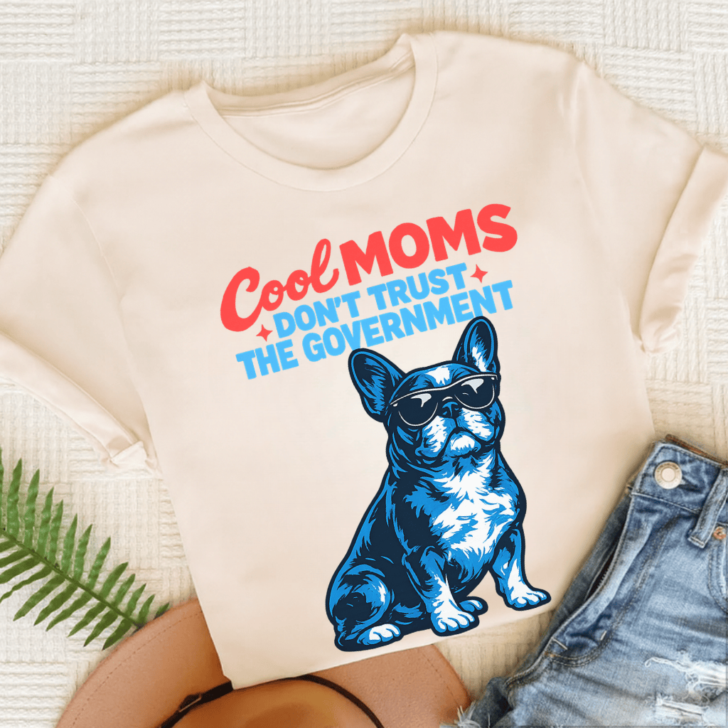 French Bulldog Cool Moms Government Unisex TShirt Natural