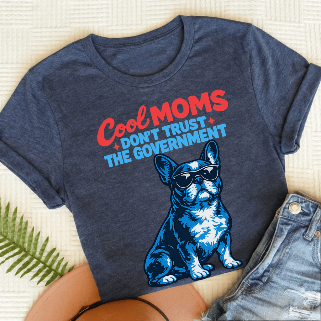 French Bulldog Cool Moms Government Unisex TShirt Heather Navy
