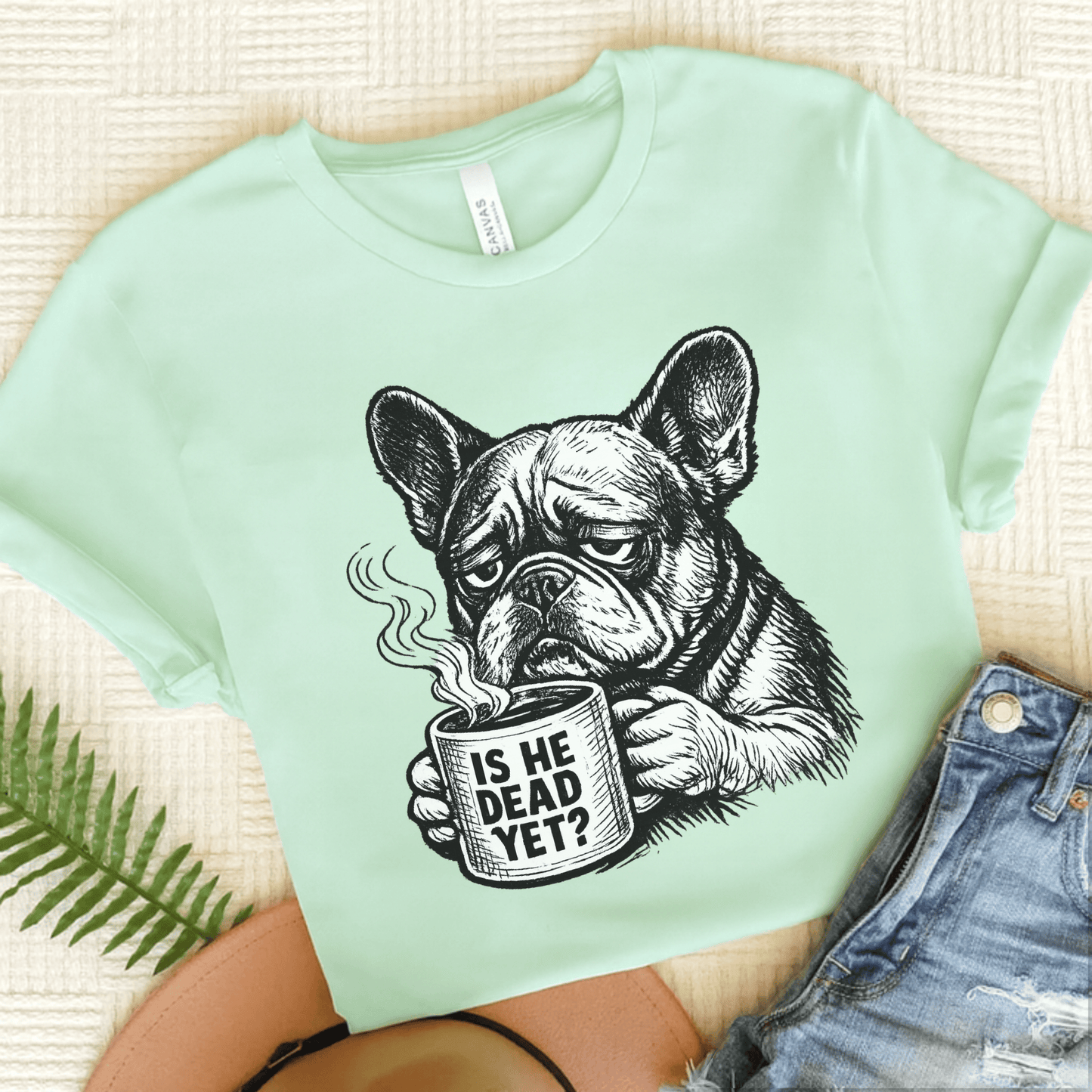 French Bulldog Dead Yet Funny Unisex TShirt Heather Mint