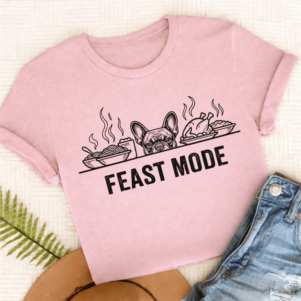 French Bulldog Feast Mode Unisex TShirt Comfort Colors Blossom
