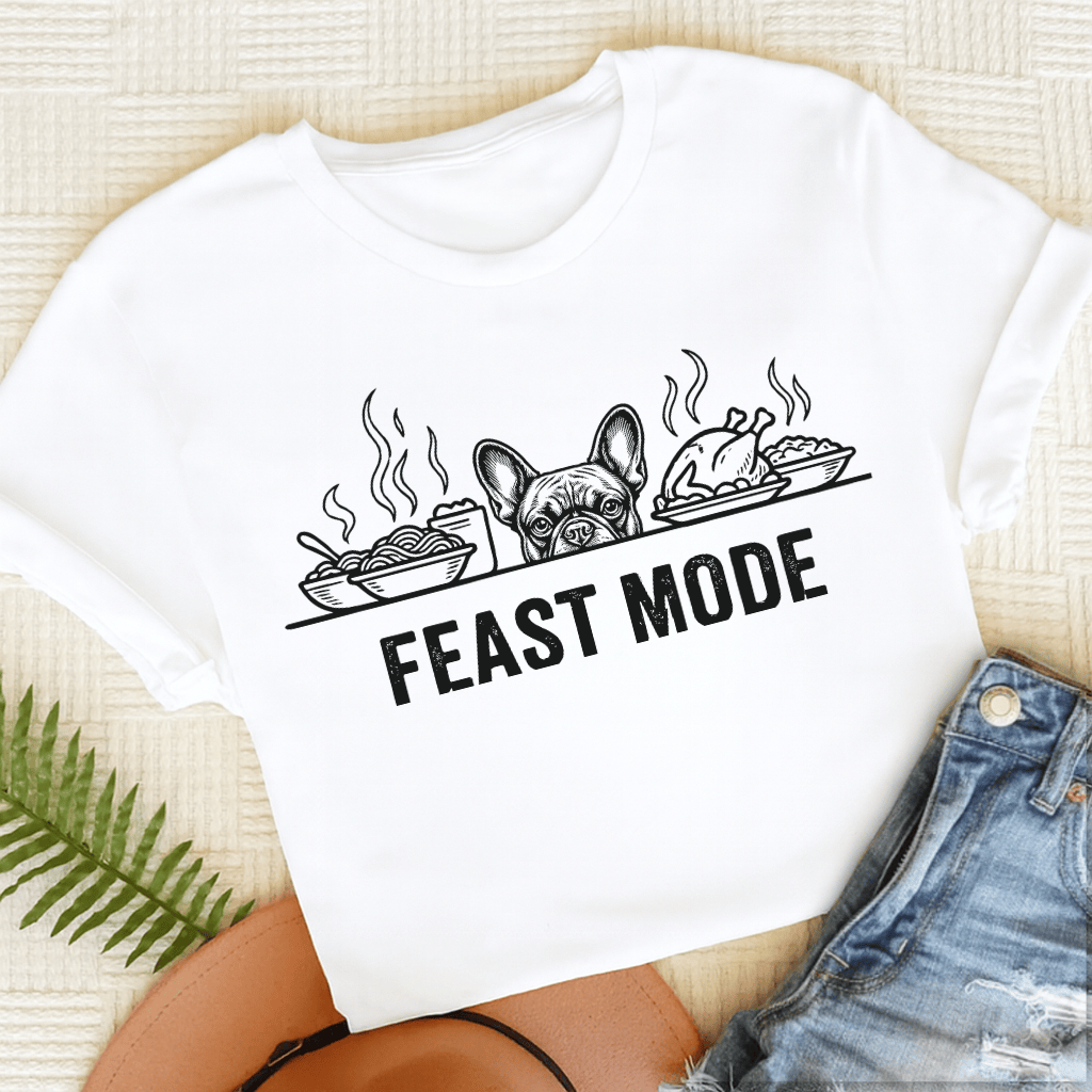 French Bulldog Feast Mode Unisex TShirt White