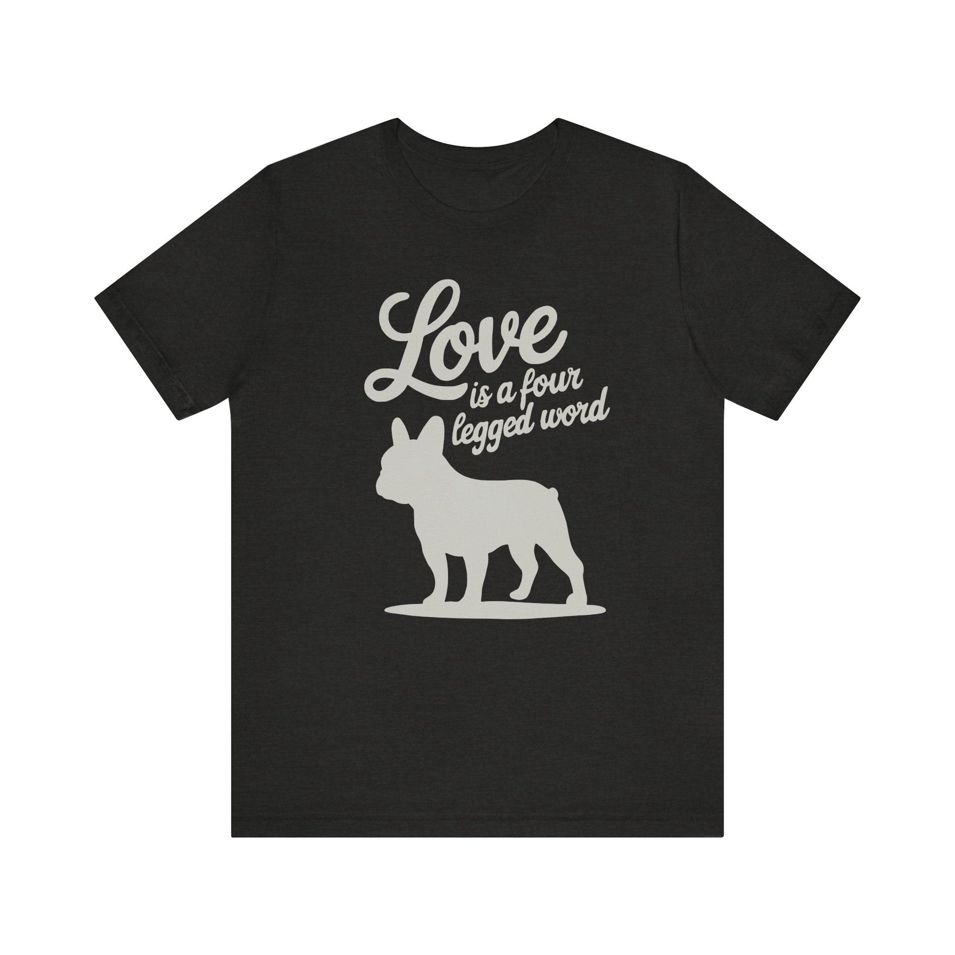 Printify T-Shirt French Bulldog Four Legged Word TShirt