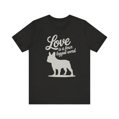 Printify T-Shirt French Bulldog Four Legged Word TShirt
