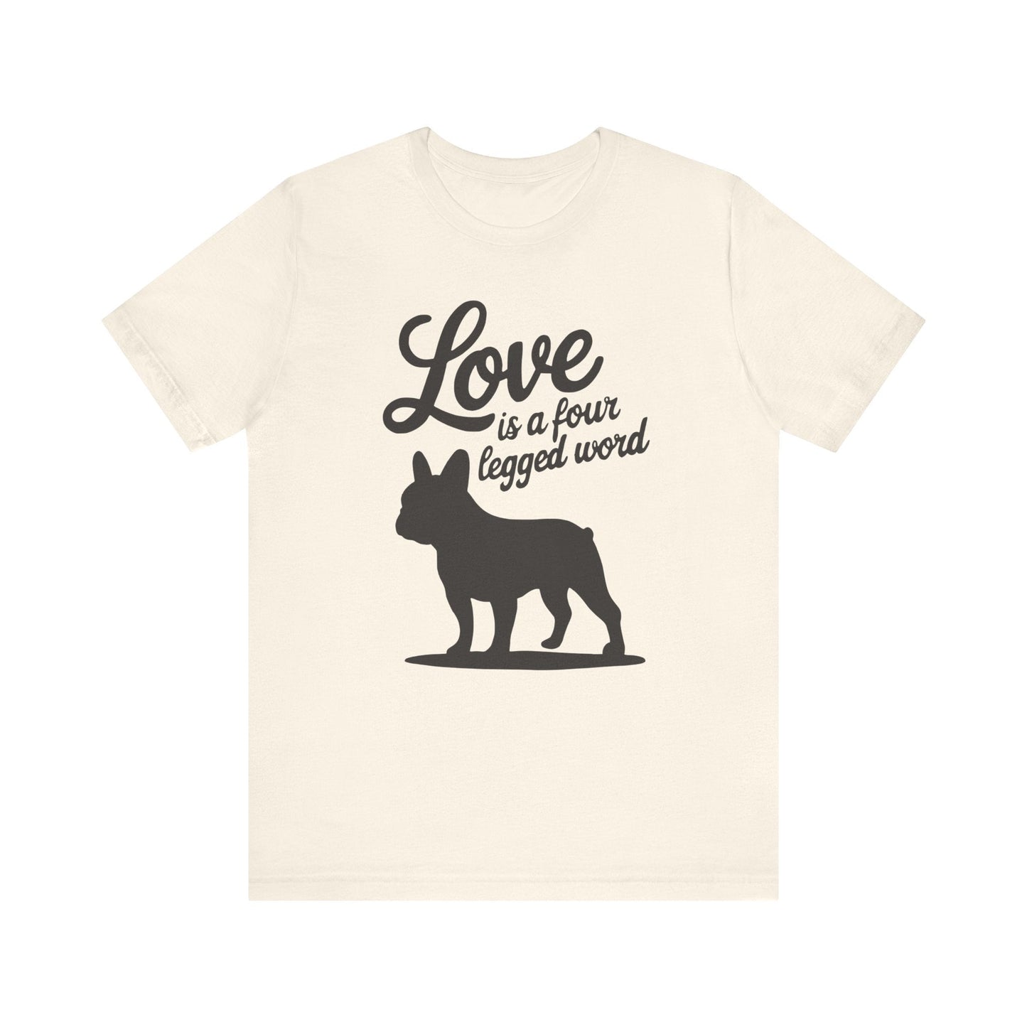 Printify T-Shirt French Bulldog Four Legged Word TShirt