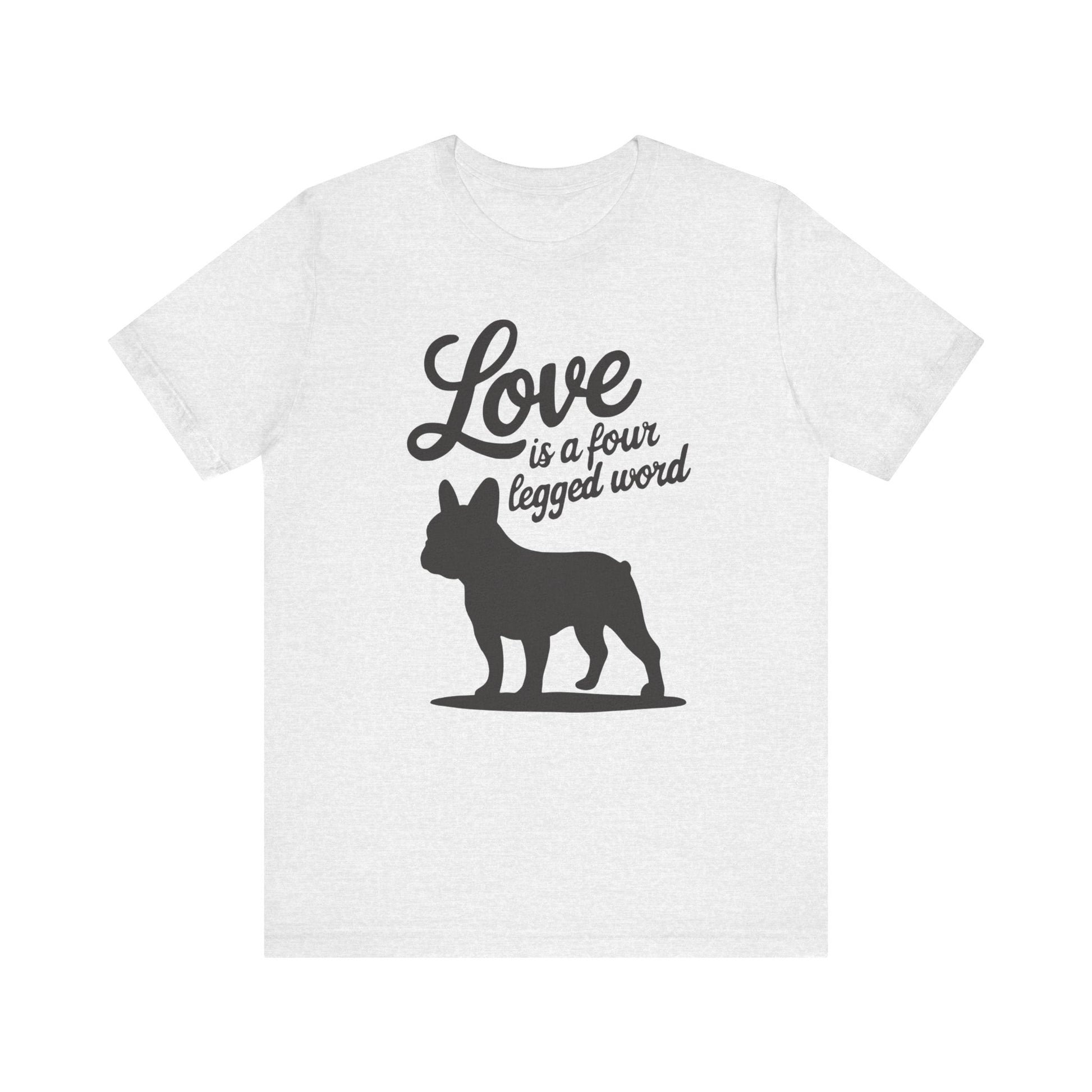 Printify T-Shirt French Bulldog Four Legged Word TShirt