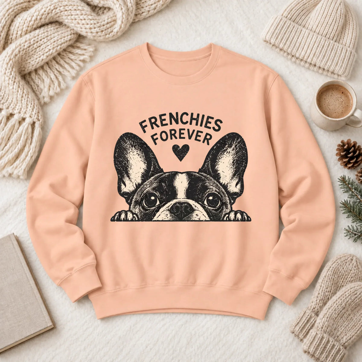 French Bulldog Frenchie Forever Love Unisex Sweatshirt Peachy