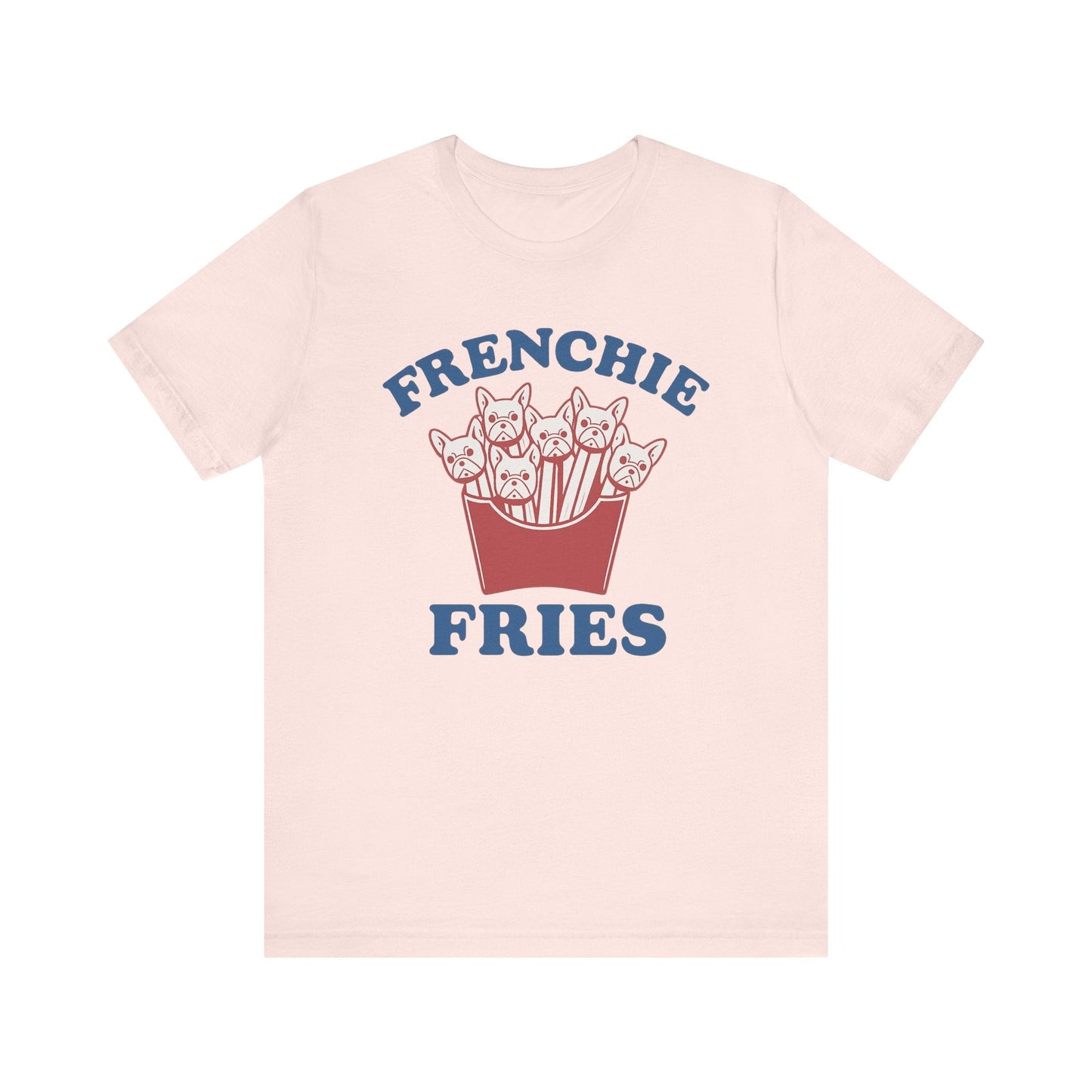 Printify T-Shirt French Bulldog Frenchie Fries TShirt