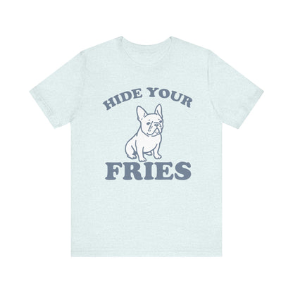 French Bulldog Fries TShirt