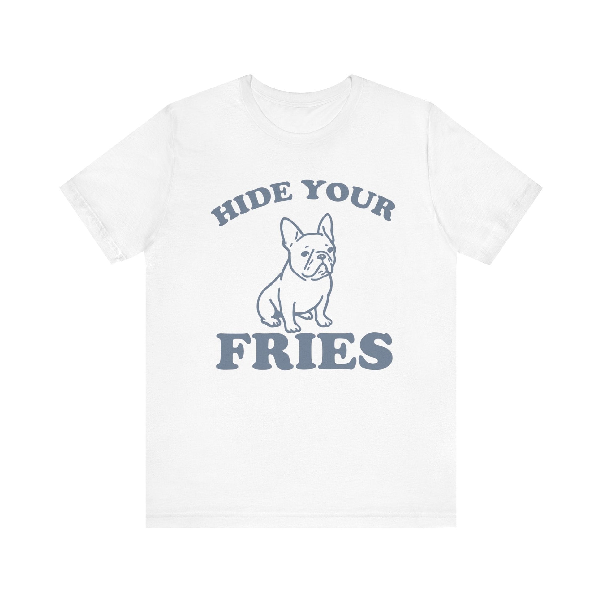 French Bulldog Fries TShirt