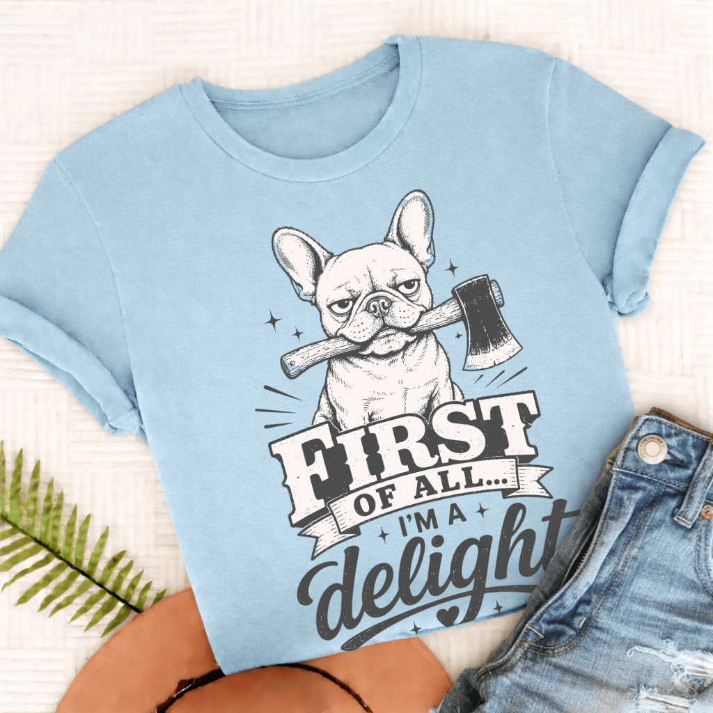 French Bulldog Funny Delight Unisex TShirt Chambray