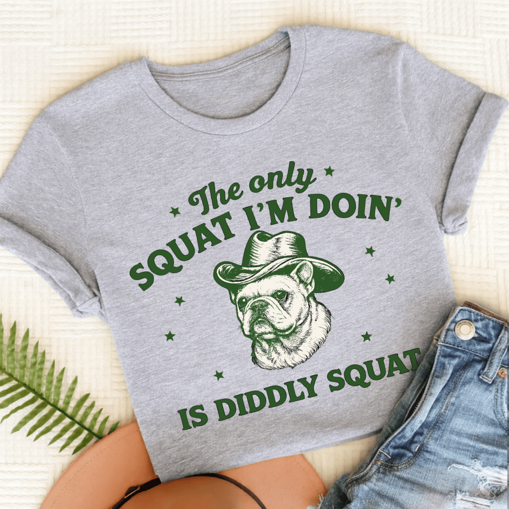 French Bulldog Funny Diddly Squat Unisex TShirt Sport Grey